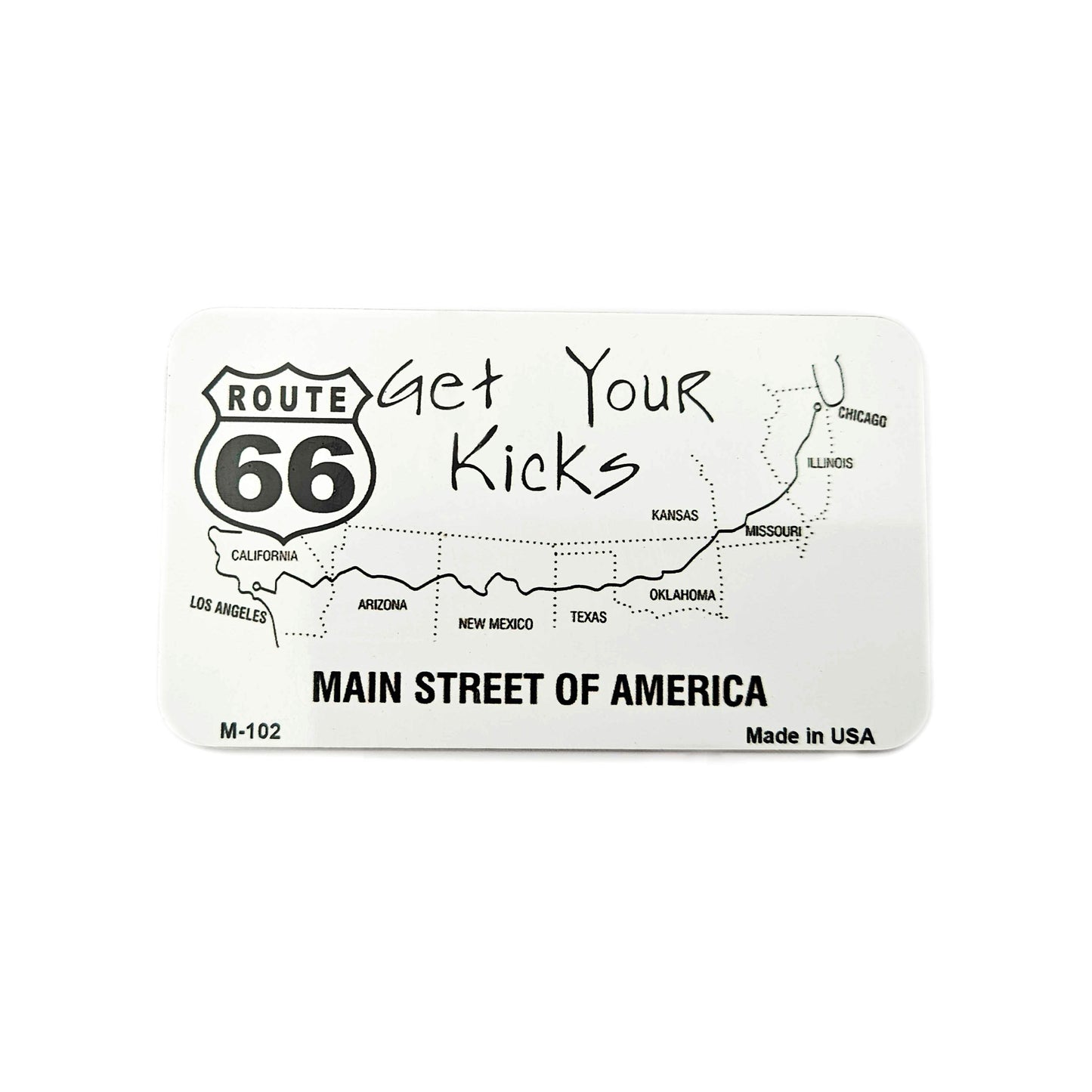 Get Your Kicks Metal Magnet
