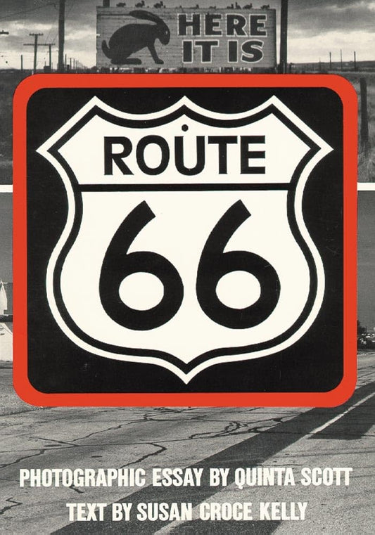 Route 66: The Highway and Its People by Susan Croce Kelly